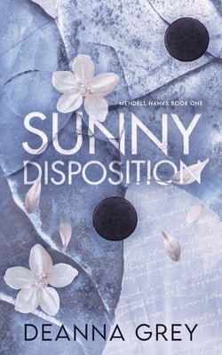 Sunny Disposition: Alternate Cover Edition Paperback Deanna Grey