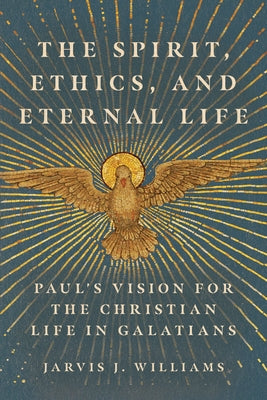 Paperback book titled "The Spirit, Ethics, and Eternal Life" by IVP Academic, featuring a cover with religious artwork and title text.