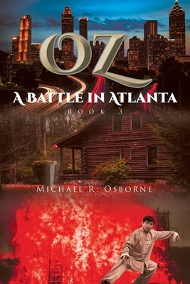 OZ A Battle in Atlanta Paperback Leavitt Peak Press