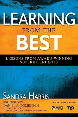 Learning From the Best: Lessons From Award-Winning Superintendents Paperback Corwin Publishers