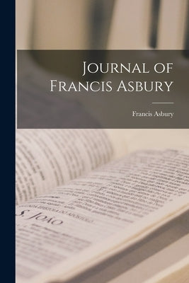 Journal of Francis Asbury Paperback Legare Street Press