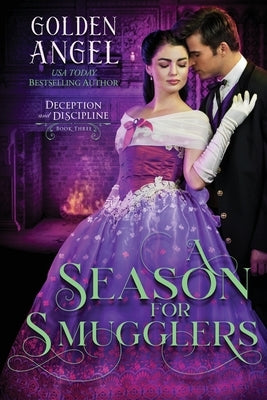 A Season for Smugglers Paperback Golden Angel LLC