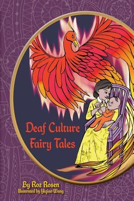 Deaf Culture Fairy Tales: (Color) Paperback Savory Words