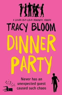 Dinner Party: A laugh-out-loud romantic comedy Paperback Bookouture
