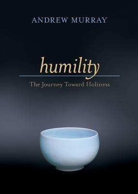 Bible titled "Humility: The Journey Toward Holiness" by Bethany House Publishers, featuring a hardcover with a subtle embossed design.