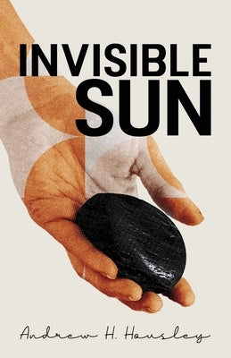 Invisible Sun Paperback Atmosphere Press
