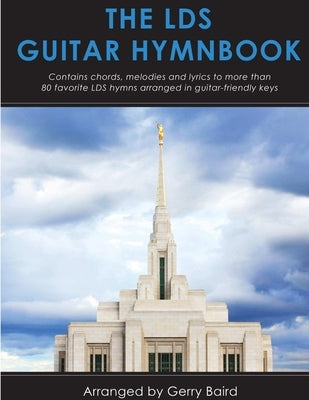 The LDS Guitar Hymnbook Paperback Lulu.com