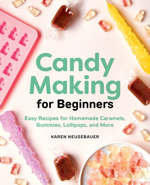 Paperback book titled "Candy Making for Beginners" by Rockridge Press, featuring colorful homemade candies on the cover.