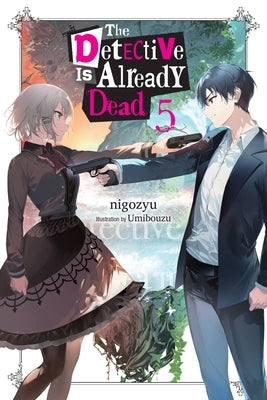 The Detective Is Already Dead, Vol. 5 Paperback Yen on