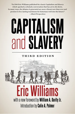 Capitalism and Slavery, Third Edition Paperback University of North Carolina Press