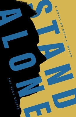 Stand Alone Paperback Ruth Meyer