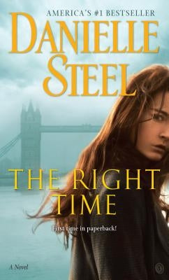 The Right Time by Steel, Danielle