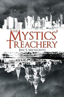 The Mystics' Treachery Paperback Belle Isle Books