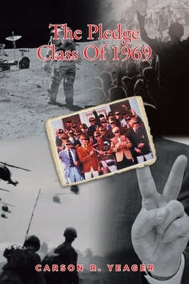 The Pledge Class Of 1969 Paperback Fulton Books