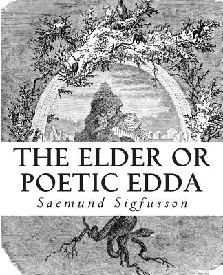 The Elder or Poetic Edda (Illustrated) Paperback Adp Gauntlet
