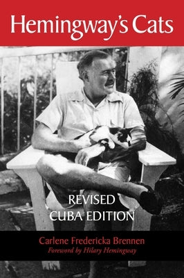 Hemingway's Cats: Revised Cuba Edition Pineapple Press