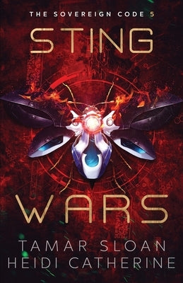 Sting Wars: The Sovereign Code Paperback Sequel House