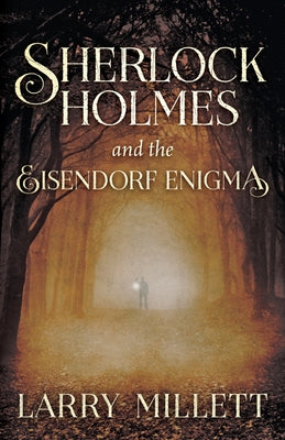 Sherlock Holmes and the Eisendorf Enigma Paperback University of Minnesota Press
