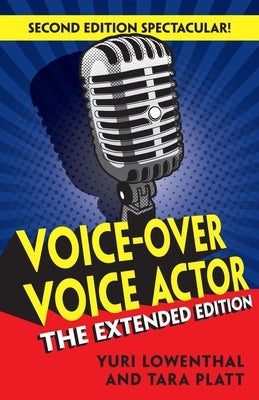 Voice-Over Voice Actor: The Extended Edition Bug Bot Press
