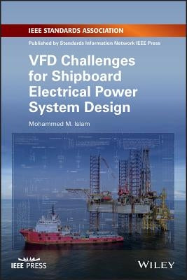 Vfd Challenges for Shipboard Electrical Power System Design Paperback Wiley-IEEE Press