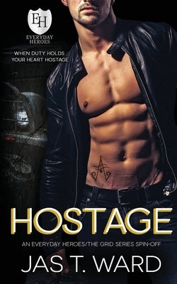 Hostage: An Everyday Heroes World Novel: An Everyday Heroes World Paperback Ink-N-Flow Publishing