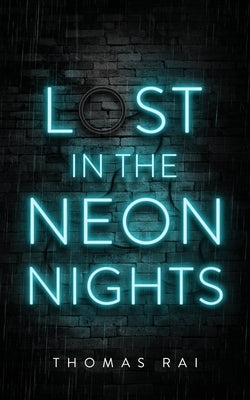 Lost in the Neon Nights Paperback Sora Press