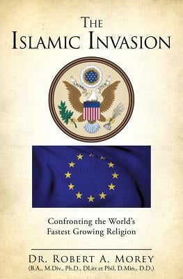 The Islamic Invasion Paperback Xulon Press