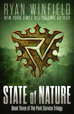State of Nature: Book Three of The Park Service Trilogy Paperback Birch Paper Press