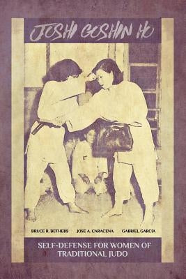 Joshi Goshin Ho, Self-Defense for women of traditional Judo Paperback Blurb