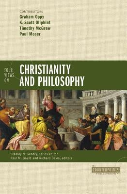 Four Views on Christianity and Philosophy Paperback Zondervan Academic