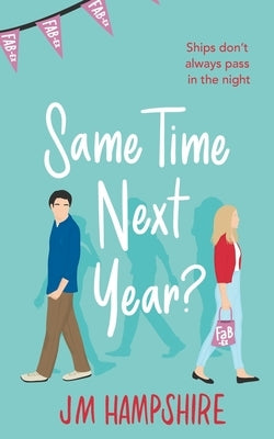 Same time next year? Paperback Halfwaytree