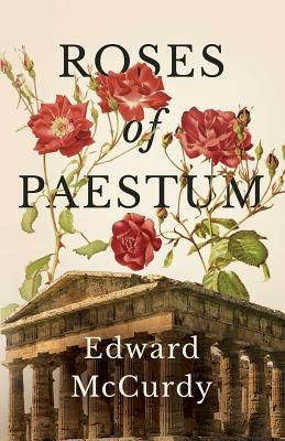 Roses of Paestum Paperback White Press