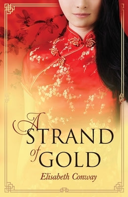 A Strand of Gold Paperback Atmosphere Press