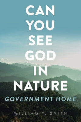 Can You See God in Nature: Government Home Paperback Brilliant Books Literary