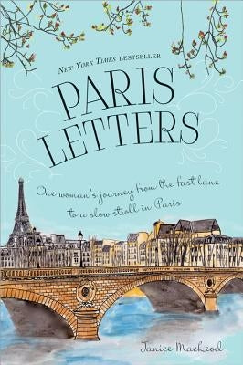 Elegant open book of Paris Letters by Sourcebooks showing handwritten travel notes and vintage Paris illustrations.