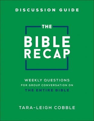 Paperback Bible Recap Discussion Guide by Bethany House Publishers with weekly questions for group Bible conversations.
