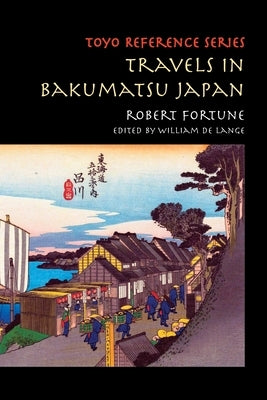 Travels in Bakumatsu Japan Paperback Toyo Press