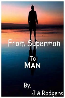 From Superman to Man Paperback Lushena Books