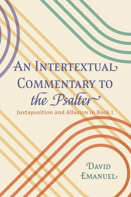 An Intertextual Commentary to the Psalter Paperback Pickwick Publications