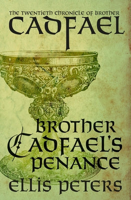 Paperback of Brother Cadfael's Penance by Mysteriouspress.Com/Open Road featuring the book cover with title text and artwork.