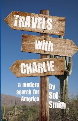 Travels With Charlie Paperback Brave New Genre, Incorporated