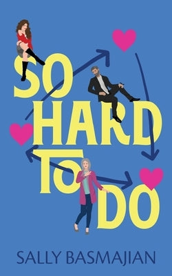 So Hard to Do Paperback Creative James Media