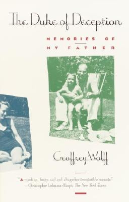 The Duke of Deception: Memories of My Father Paperback Vintage