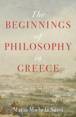 The Beginnings of Philosophy in Greece Paperback Princeton University Press