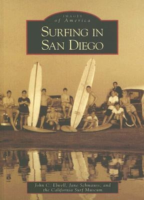 Surfing in San Diego Paperback Arcadia Publishing (SC)