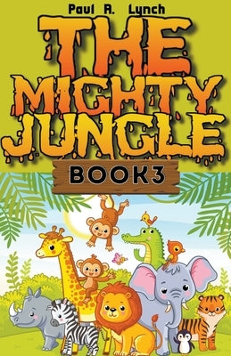 The Mighty Jungle Paperback Growing Word Ink