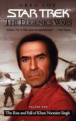 The Star Trek: The Original Series: The Eugenics Wars #1: The Rise and Fall of Khan Noonien Singh Paperback Pocket Books
