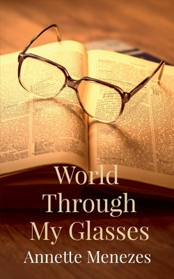 World Through My Glasses Paperback Notion Press