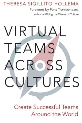 Virtual Teams Across Cultures: Create Successful Teams Around the World Paperback Interact Global