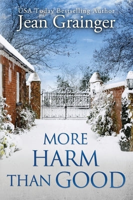 More Harm Than Good: The Kilteegan Bridge Story - Book 3 Paperback Gold Harp Media Ltd
